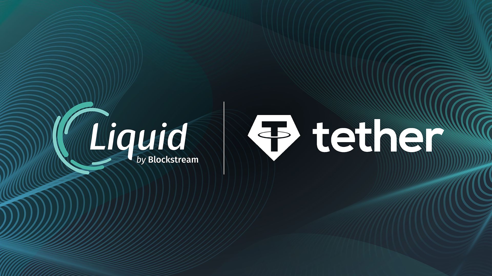 Tether正式落户Blockstream Liquid网络