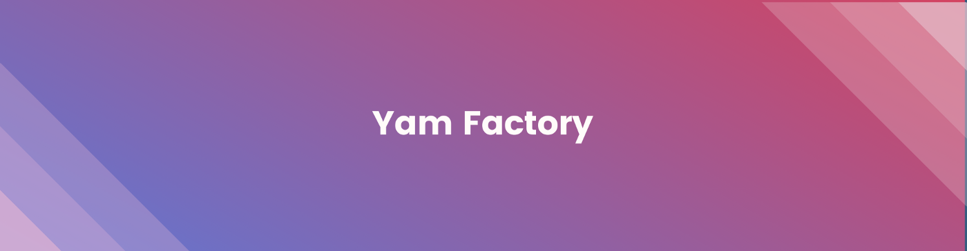 DeFi之道丨红薯（Yam）发布2021发展路线图，启动投资产品 YDS 和孵化器 Yam Factory