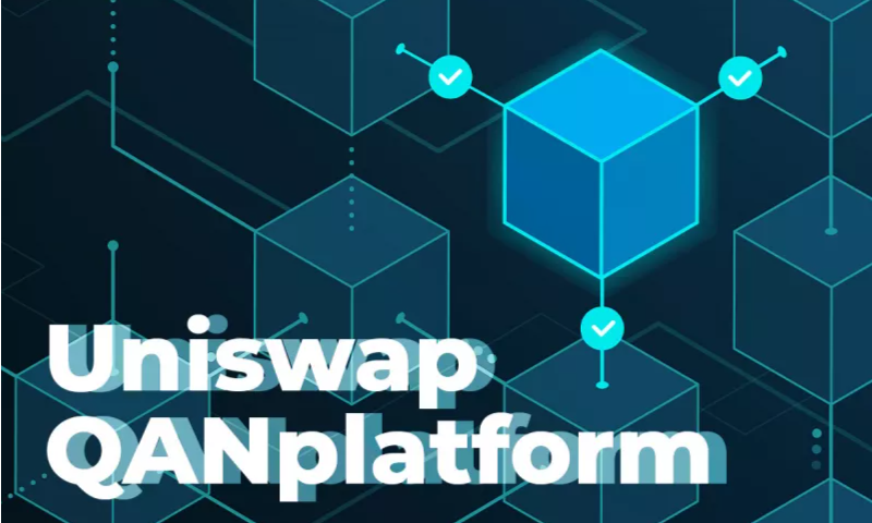 融资新闻 | 抗量子混合区块链平台QANplatform完成210万美元战略轮融资，即将上线Uniswap
