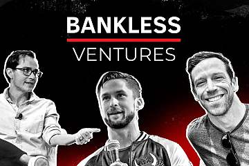 Bankless Ventures已获得75%承诺投资，LP包括a16z创始人等