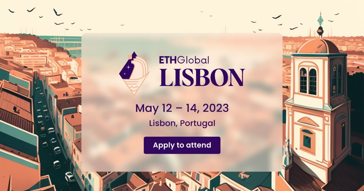 盘点10家ETHGlobal Lisbon黑客松决赛项目