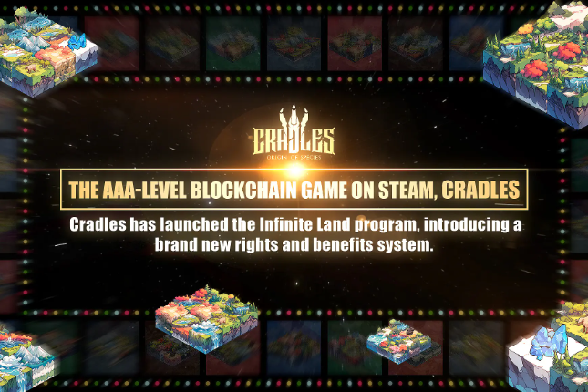 Steam级AAA链游<span class='keyword'>Cradles</span>推出「Infinite Land」计划，开启新权益体系
