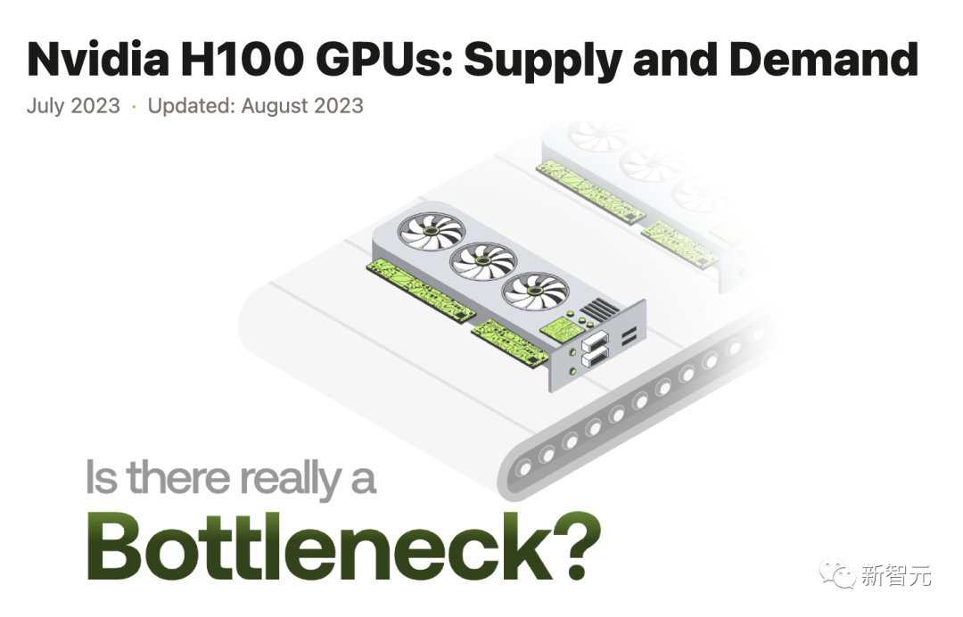 GPT-5出世，需5万张H100！全球H100总需求43万张， 英伟达GPU陷短缺风暴