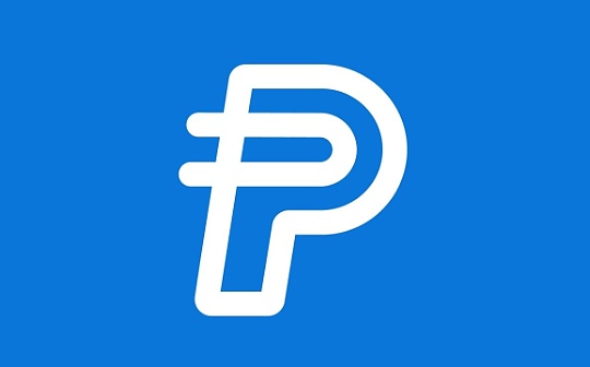 PayPal发行美元PYUSD 将如何影响稳加密行业