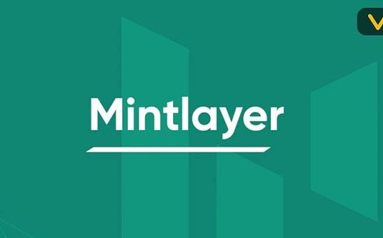 项目调研丨赋能比特币生态的DeFi协议Mintlayer