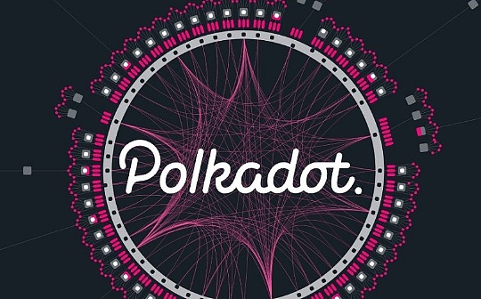 一文回顾Polkadot跨链技术演进 了解Polkadot2.0的未来