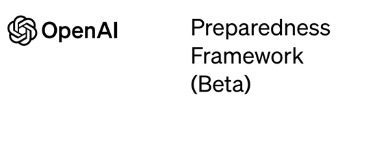 OpenAI公布ChatGPT安全框架：跟踪、评估、安全基线等