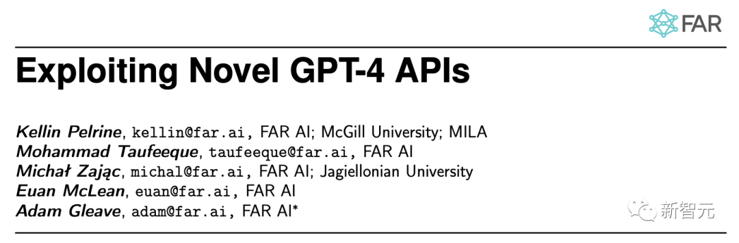 GPT-4 API曝出重大漏洞！15个样本微调，一句prompt秒生恶意代码供出私人信息