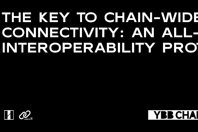 YBB Capital：万链互联的关键，全链互操作性协议