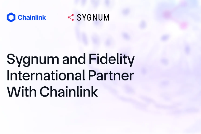 Sygnum携手富达国际与Chainlink达成合作，向链上传输基金净值数据