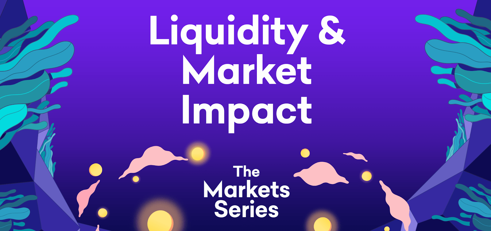 市场系列–第4部分：流动性和市场影响（谷歌翻译）